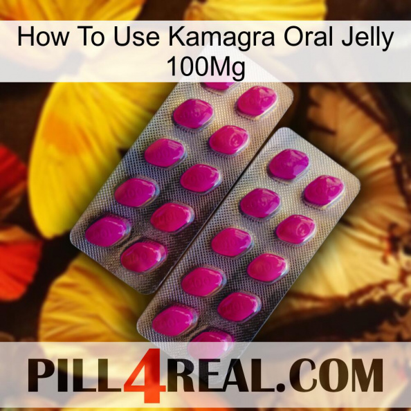 How To Use Kamagra Oral Jelly 100Mg 10